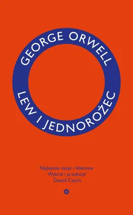 Lew i jednorożec - George Orwell
