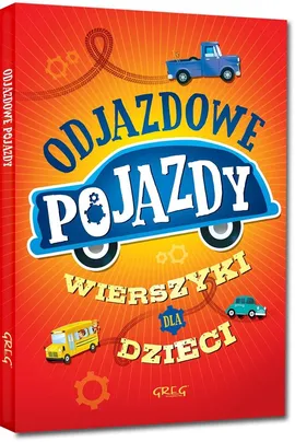 Odjazdowe pojazdy Wierszyki dla dzieci - Rafał Czarnecki