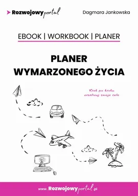 Planer wymarzonego życia (+ workbook + planer - szablony) - Dagmara Jankowska