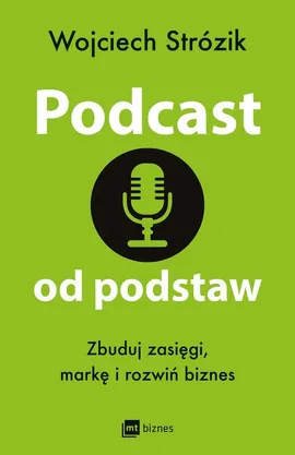 Podcast od podstaw - Wojciech Strózik
