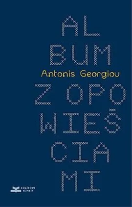 Album z opowieściami - Antonis Georgiou
