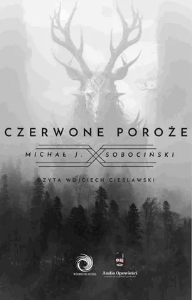 Czerwone poroże - Michał J. Sobociński