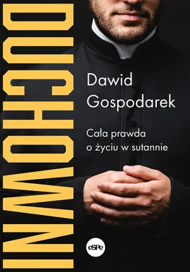 Duchowni - Dawid Gospodarek