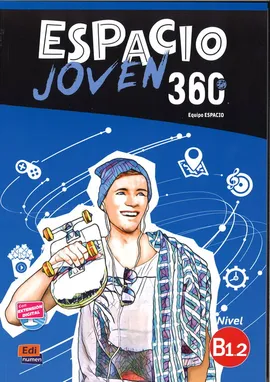 Espacio Joven 360 B1.2 Libro del alumno - Maria Sanchez, Francisca Vargas