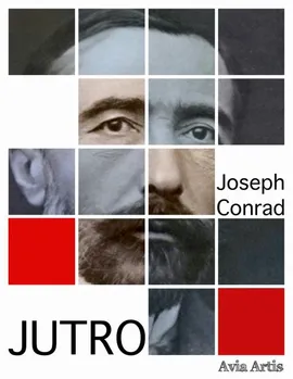 Jutro - Joseph Conrad