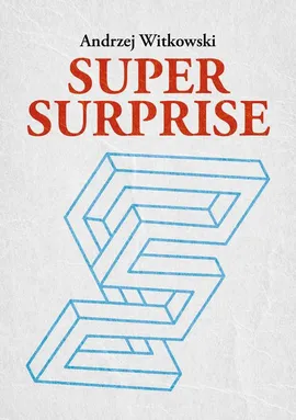 SUPER SURPRISE - Andrzej Witkowski