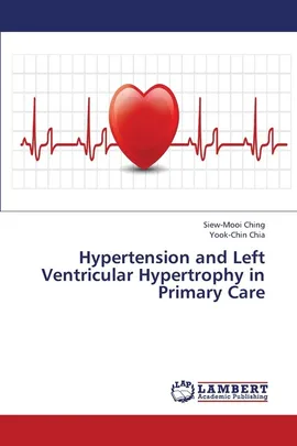 Hypertension and Left Ventricular Hypertrophy in Primary Care - Siew-Mooi Ching