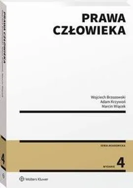 Prawa człowieka - Adam Krzywoń, Marcin Wiącek, Wojciech Brzozowski