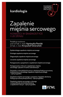 Zapalenie mięśnia sercowego - Agnieszka Pawlak, Krzysztof Ozierański