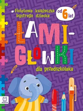 Fioletowa książeczka bystrego dziecka Łamigłówki dla przedszkolaka od 6 lat - Beata Karlik, Bogusław Michalec