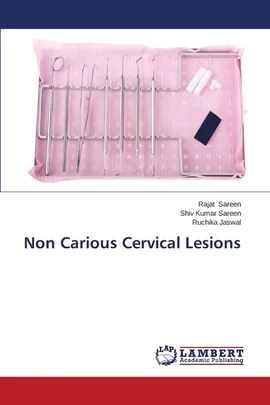Non Carious Cervical Lesions - Rajat Sareen