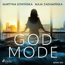 God Mode - Maja Zadumińska, Martyna Sowińska