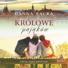 Królowe pająków - Hanna Łącka