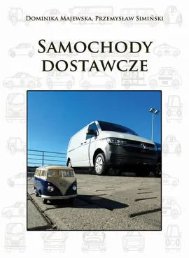 Samochody dostawcze - Dominika Majewska, Przemysław Simiński