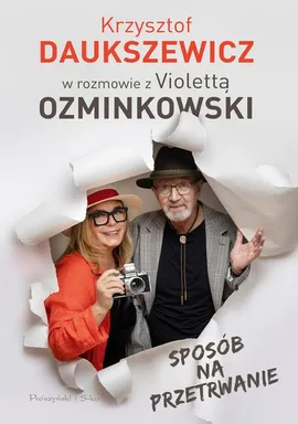 Sposób na przetrwanie - Krzysztof Daukszewicz, Violetta Ozminkowska