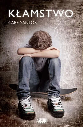 Kłamstwo - Care Santos