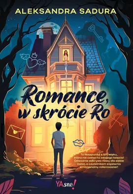 Romance w skrócie Ro - Aleksandra Sadura