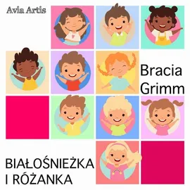 Białośnieżka i Różanka - Bracia Grimm, Jakub Grimm, Wilhelm Grimm