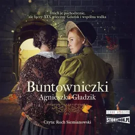 Buntowniczki - Agnieszka Gładzik