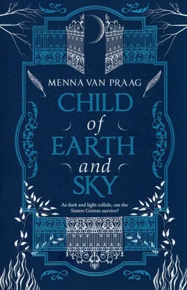 Child of Earth & Sky - Van Praag Menna