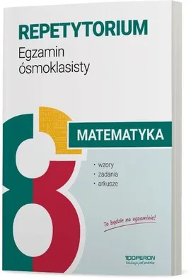 Repetytorium Egzamin ósmoklasisty Matematyka - Anna Konstantynowicz, Małgorzata Pająk