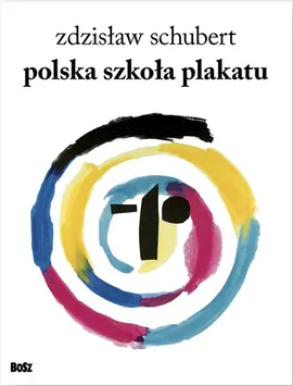 Polska szkoła plakatu - Zdzisław Schubert
