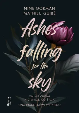 Ashes falling for the sky Tom 1 - Mathieu Guibé, Nine Gorman