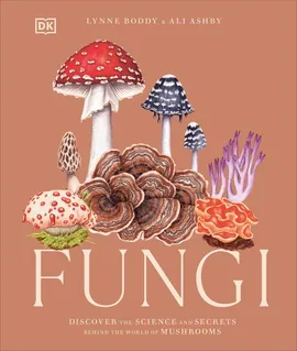 Fungi - Ali Ashby, Lynne Boddy