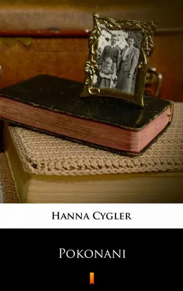 Pokonani - Hanna Cygler