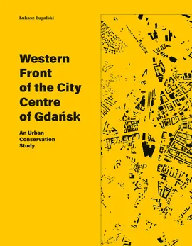 Western Front of the City Centre of Gdańsk - Łukasz Bugalski