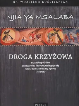 Droga Krzyżowa - Kościelniak Wojciech Adam