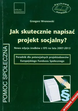Jak skutecznie napisać projekt socjalny? - Grzegorz Wronowski