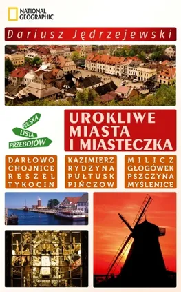 Urokliwe miasta i miasteczka Polska Lista Przebojów - Dariusz Jędrzejewski