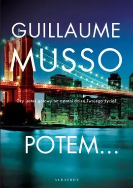 Potem... - Guillaume Musso