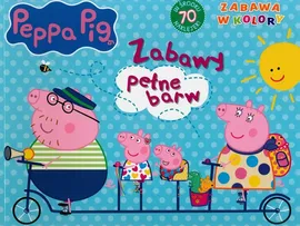 Peppa Pig. Zabawa w kolory Zabawy pełne barw