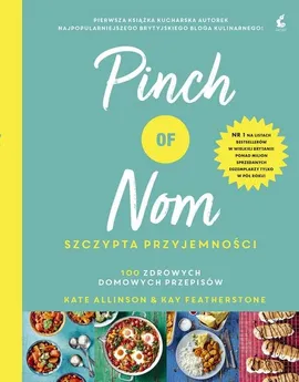 Pinch of Nom - Kate Allinso, Kay Featherstone