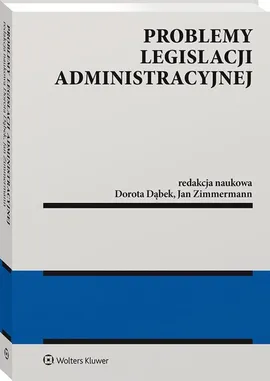 Problemy legislacji administracyjnej