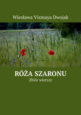 Róża Szaronu - Wiesława Vismaya Dwojak