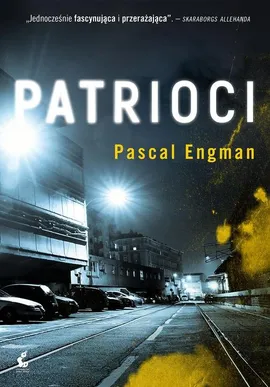 Patrioci - Pascal Engman