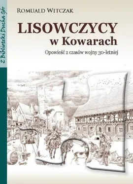 Lisowczycy w Kowarach - Romuald Witczak