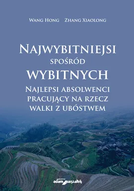 Najwybitniejsi spośród wybitnych - Wang Hong, Zhang Xiaolong