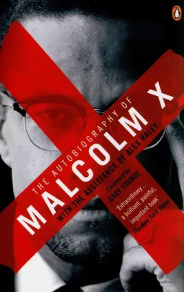 Autobiography of Malcolm X - Malcolm X
