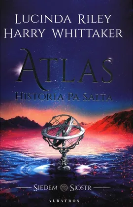 Atlas Historia Pa Salta (wydanie specjalne) z kartami - Lucinda Riley, Harry Whittaker