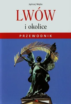 Lwów i okolice - Jędrzej Majka