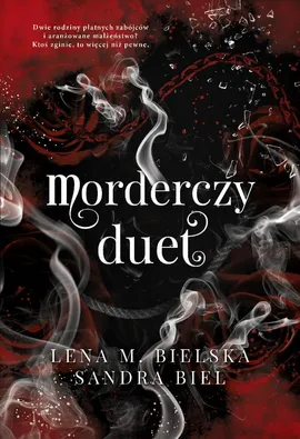 Morderczy duet - Lena M. Bielska, Sandra Biel