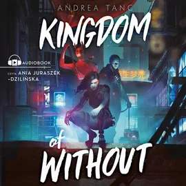 Kingdom of Without - Andrea Tang