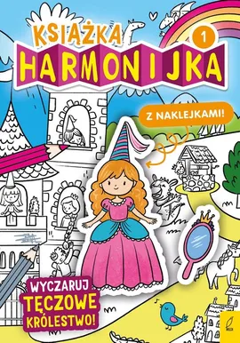 Książka harmonijka 1 Wyczaruj tęczowe królestwo - Natalia Berlik