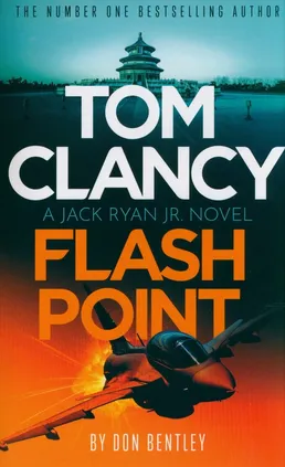 Tom Clancy Flash Point - Don Bentley