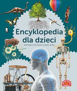 Encyklopedia dla dzieci - Rafał Różycki, Grzegorz Jazdon, Piotr Basiński