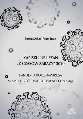 Zapiski Lubuszan - Beata Trzop, Dorota Szaban